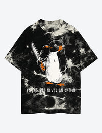 Flight Was Never An Option Penguin Dark Humor Unisex Cotton Handmade Tie-Dye T-Shirt