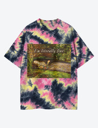 I'm Literally Fine Unisex Cotton Handmade Tie-Dye T-Shirt