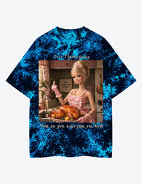It's Thanksgiving Time To Give Everyone The Bird Doll Face Unisex Cotton Handmade Tie-Dye T-Shirt